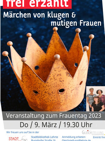 Internationaler Frauentag in Lehrte: „Märchen von klugen und mutigen Frauen“