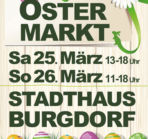 Ostermarkt in Burgdorf am kommenden Wochenende