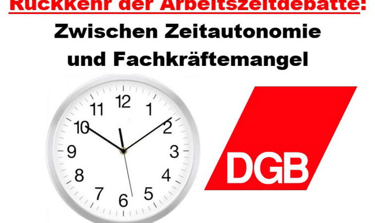 Rückkehr der Arbeitszeitdebatte: Zwischen Zeitautonomie und Fachkräftemangel