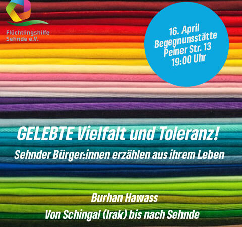 Spezielle Vortragsreihe der Flüchtlingshilfe Sehnde: „Gelebte Vielfalt und Toleranz“