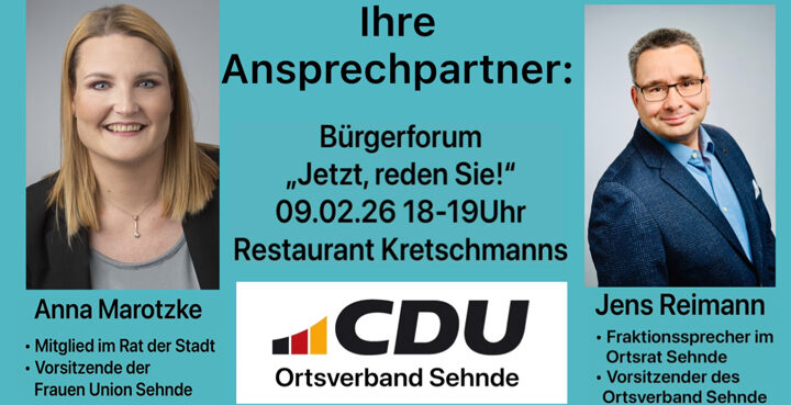 Bürgerforum „Jetzt, reden Sie!“ der CDU Sehnde lädt erneut ein