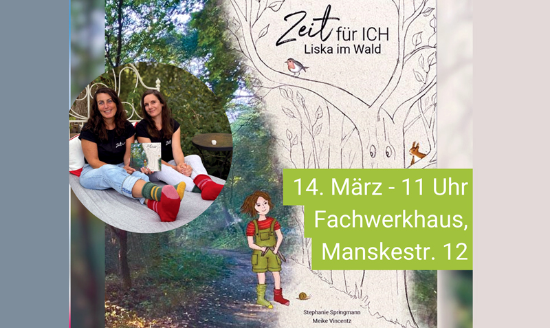 Lehrter Umwelttage: Autorinnen-Lesung „Liska im Wald“ für Kinder im Fachwerkhaus