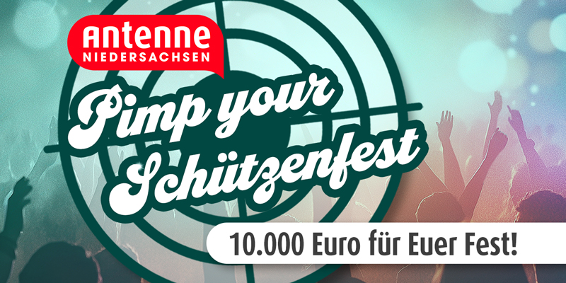 Radio-Aktion „Pimp Your Schützenfest“: 10.000 Euro Preisgeld für Schützenvereine
