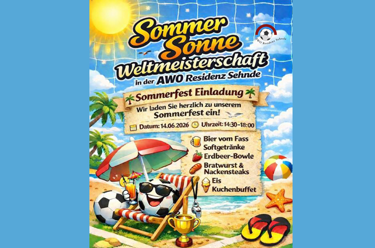 Sommer, Sonne, Weltmeisterschaft: AWO Residenz Sehnde lädt ein