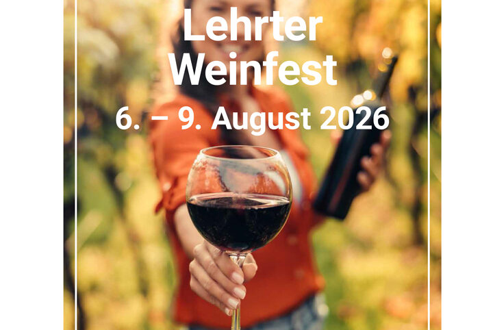 Lehrter Weinfest 2026: dieses Jahr geht es schon am Donnerstag los