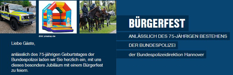 Bundespolizei lädt für Sonnabend zum großen Bürgerfest in Hannover