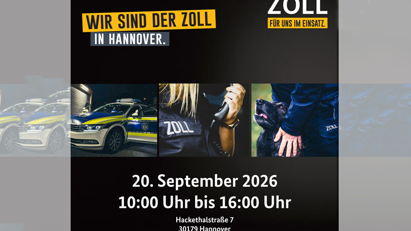 Tag der offenen Tür: „Wir sind der Zoll in Hannover“